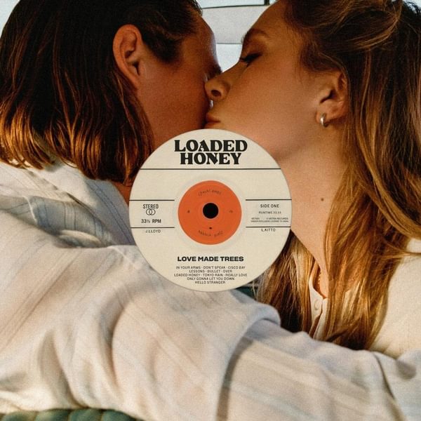 Loaded Honey Love Made Trees cover