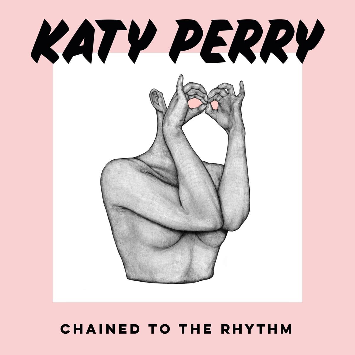 Katy perry chained to the rhythm