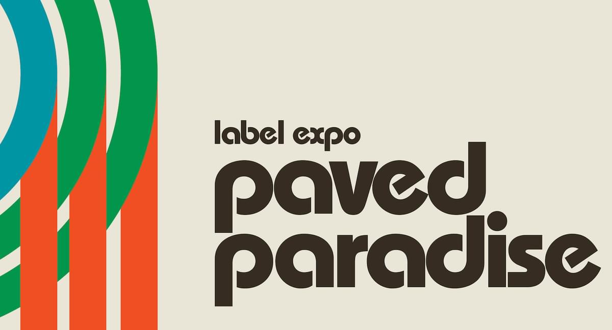 Paved paradise label expo 2021