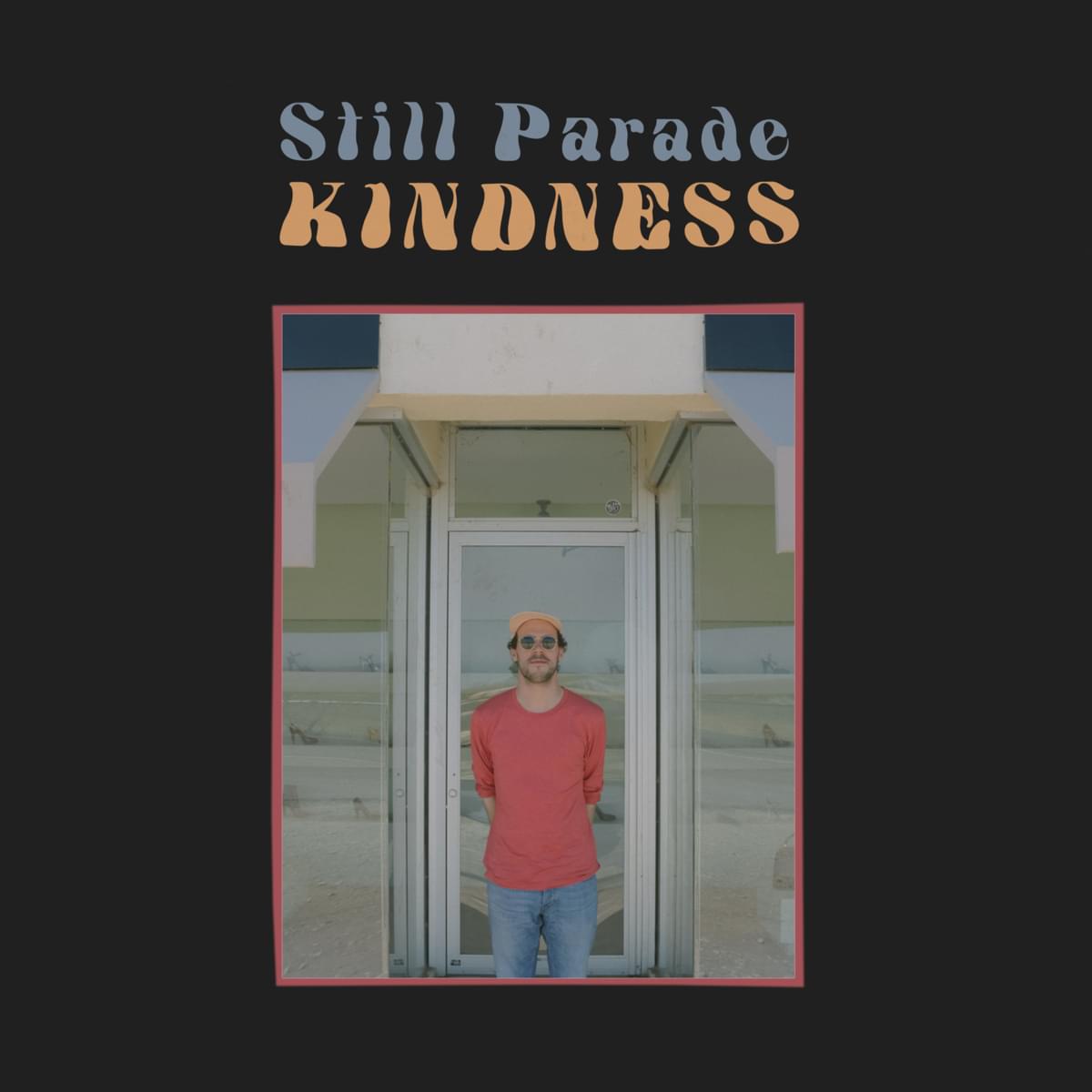 Still parade kindness Artwork