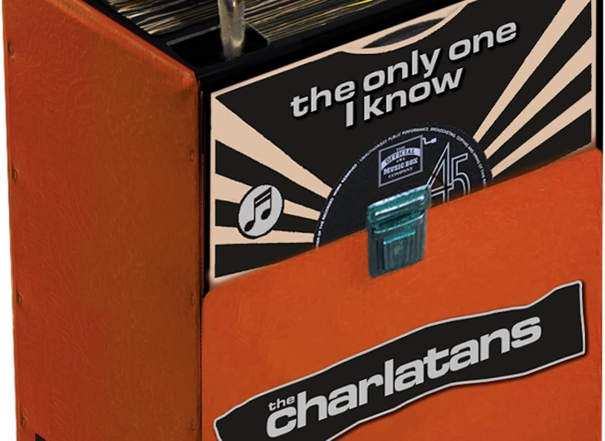 The charlatans Product Image The Only One I Know The Music Box